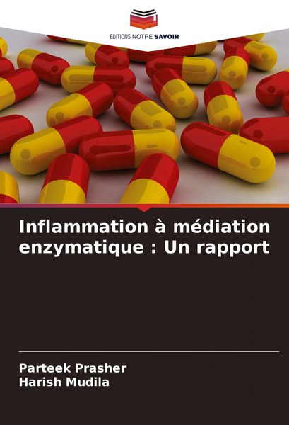 Produktbild: Inflammation &agrave; m&eacute;diation enzymatique : Un rapport