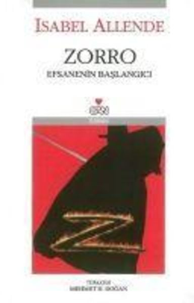 Zorro - Efsanenin Baslangici, Taschenbuch von Isabel Allende, Can Yayinlari, 978-975-07-0596-0
