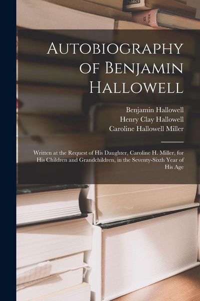 Produktbild: Autobiography of Benjamin Hallowell