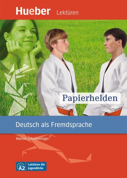 Papierhelden, Taschenbuch von Marion Schwenninger, Hueber, 978-3-19-821672-9