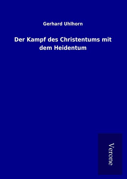 Produktbild: Der Kampf des Christentums mit dem Heidentum