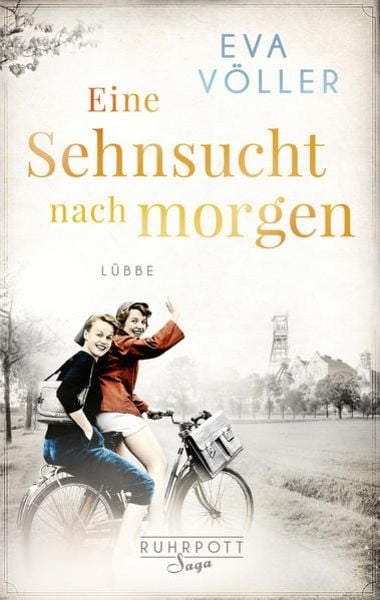 Eine Sehnsucht nach morgen, Taschenbuch von Eva Völler, Lübbe