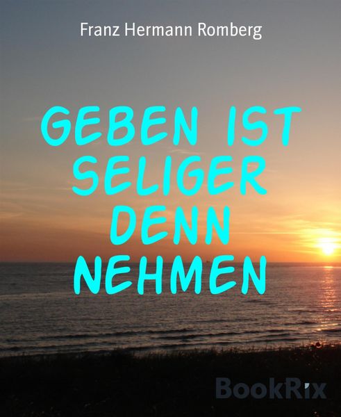 Produktbild: Geben ist seliger denn Nehmen