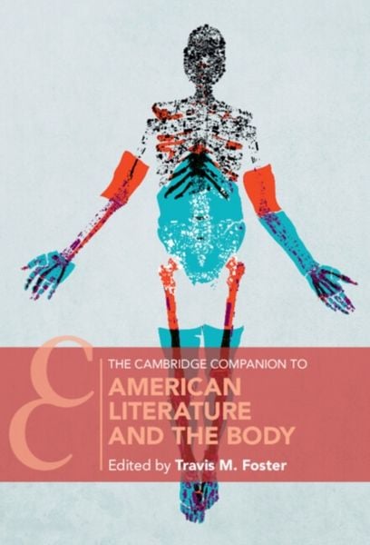 Produktbild: The Cambridge Companion to American Literature and the Body