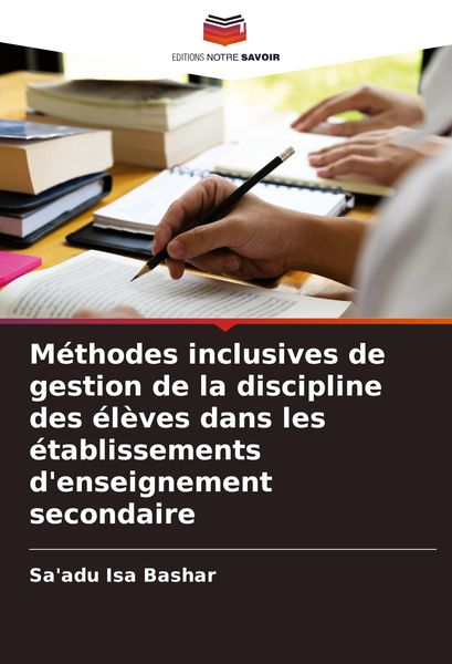 Produktbild: M&eacute;thodes inclusives de gestion de la discipline des &eacute;l&egrave;ves dans les &eacute;tablissements d'enseignement secondaire