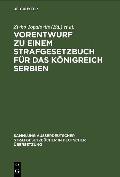 Produktbild: Vorentwurf zu einem Strafgesetzbuch f&uuml;r das K&ouml;nigreich Serbien