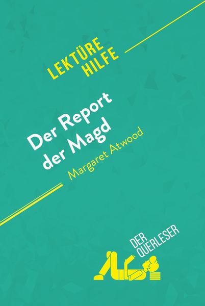 Produktbild: Der Report der Magd von Margaret Atwood (Lekt&uuml;rehilfe)
