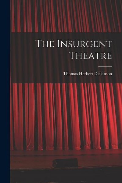 Produktbild: The Insurgent Theatre