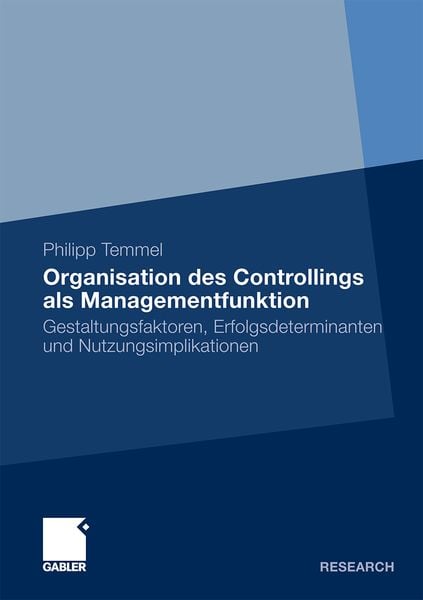 Organisation des Controllings als Managementfunktion, Taschenbuch von Philipp Temmel, Betriebswirtschaftlicher Verlag Gabler, 9783834926029