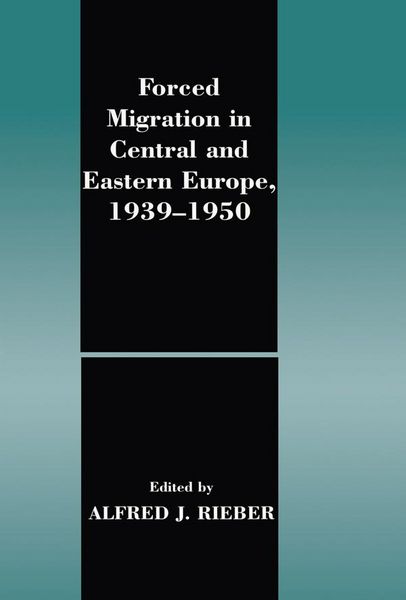 Produktbild: Forced Migration in Central and Eastern Europe, 1939-1950