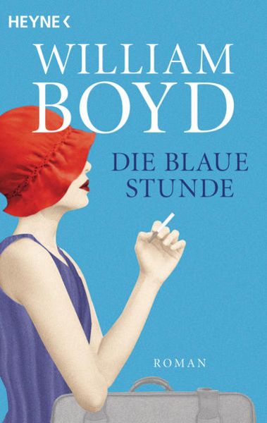 Die blaue Stunde, Taschenbuch von William Boyd, Heyne, 9783453425880