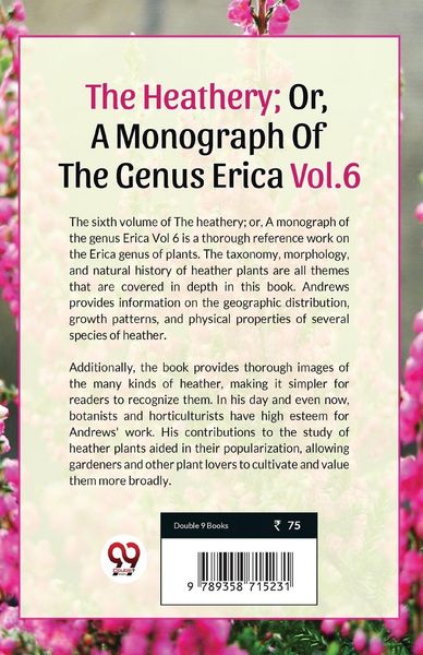 Produktbild: The Heathery; Or, A Monograph Of The Genus Erica Vol.6