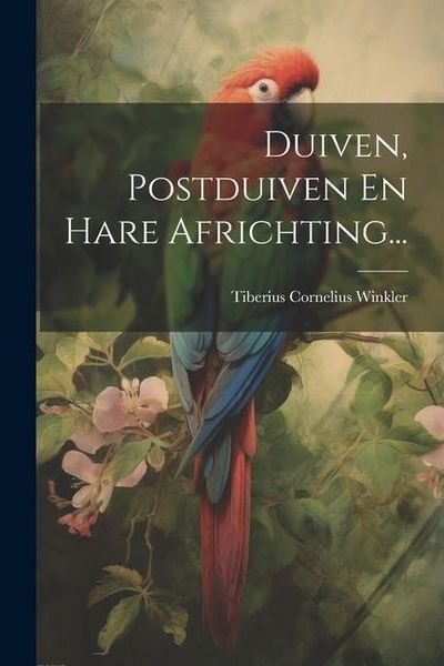 Produktbild: Duiven, Postduiven En Hare Africhting...