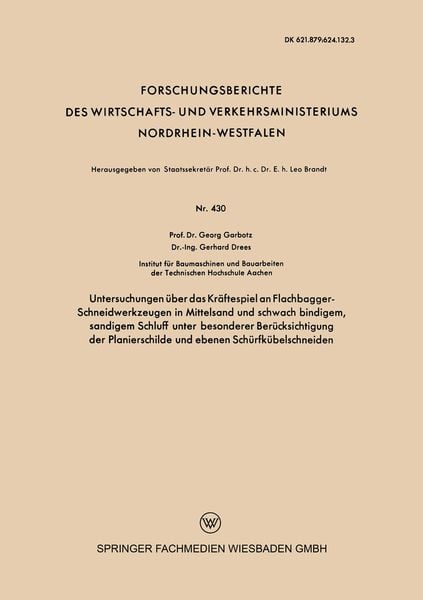 Produktbild: Untersuchungen &uuml;ber das Kr&auml;ftespiel an Flachbagger-Schneidwerkzeugen in Mittelsand und schwach bindigem, sandigem Schluff unter besonderer Ber&uuml;cksicht