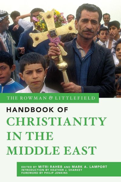 Produktbild: Rowman & Littlefield Handbook of Christianity in the Middle East