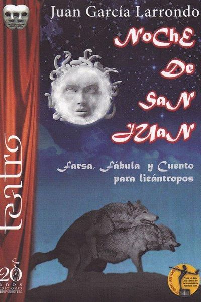 Produktbild: Noche De San Juan . Farsa, Fabula Y Cuento Para Licantropos
