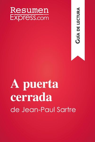 Produktbild: A puerta cerrada de Jean-Paul Sartre (Gu&iacute;a de lectura)