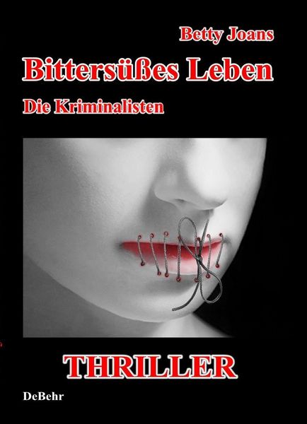Produktbild: Bitters&uuml;&szlig;es Leben - Die Kriminalisten - Thriller