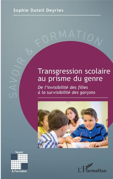 Transgression scolaire au prisme du genre, Taschenbuch von Sophie Duteil Deyries, Editions L'Harmattan; 9782343202341