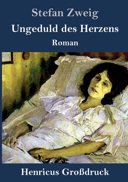 Produktbild: Ungeduld des Herzens (Gro&szlig;druck)