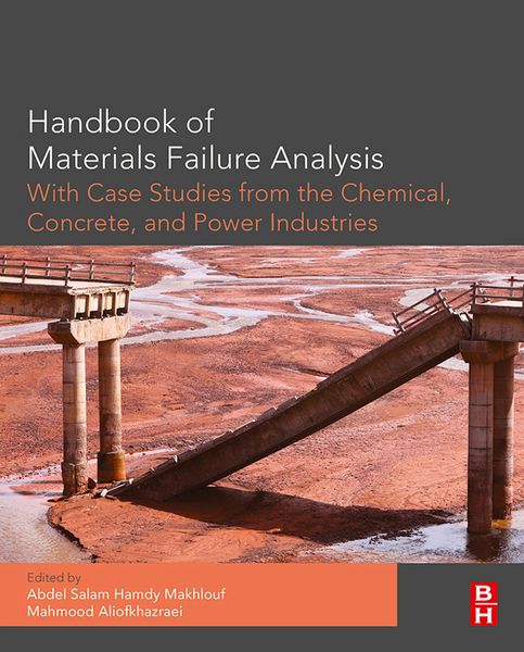 Produktbild: Handbook of Materials Failure Analysis with Case Studies from the Chemicals, Concrete and Power Industries