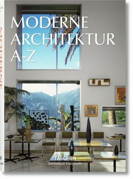 Moderne Architektur A-Z, Gebundene Ausgabe von , Taschen, 9783836556286