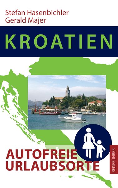 Produktbild: Kroatien - Autofreie Urlaubsorte