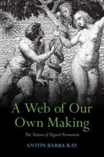 Produktbild: A Web of Our Own Making