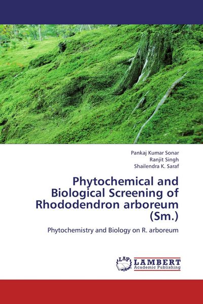 Produktbild: Phytochemical and Biological Screening of Rhododendron arboreum (Sm.)