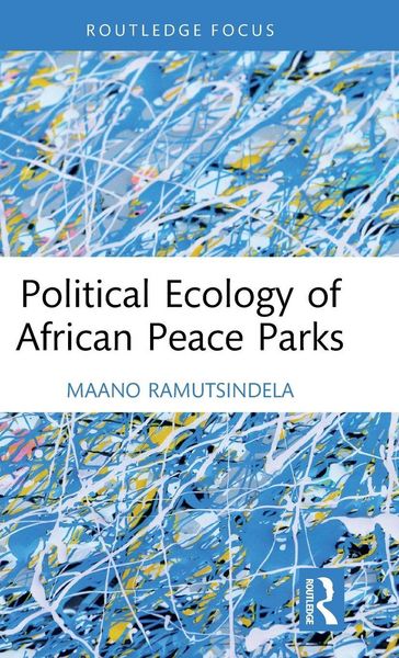 Produktbild: Political Ecology of African Peace Parks
