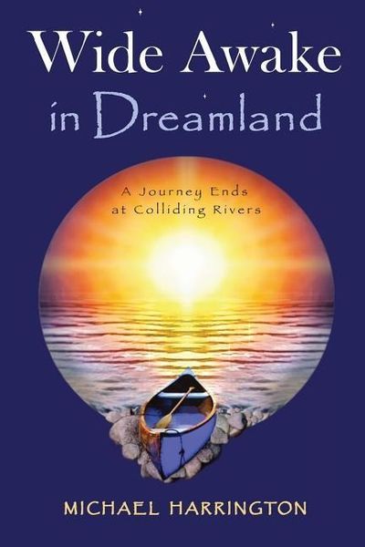 Produktbild: Wide Awake in Dreamland: A Journey Ends at Colliding Rivers