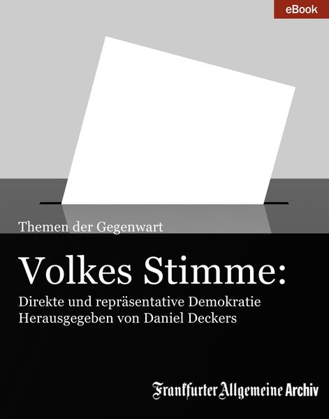 Produktbild: Volkes Stimme: Direkte und repr&auml;sentative Demokratie