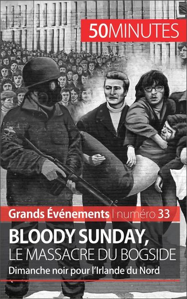 Produktbild: Bloody Sunday, le massacre du Bogside