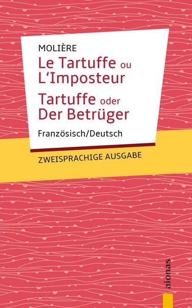 Produktbild: Tartuffe: Moli&egrave;re. Zweisprachige Ausgabe: Franz&ouml;sisch-Deutsch
