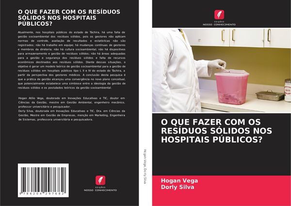 Produktbild: O Que Fazer Com Os Res&iacute;duos S&oacute;lidos Nos Hospitais P&uacute;blicos?