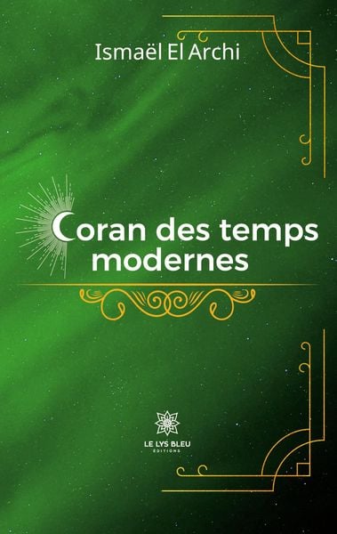 Produktbild: El Archi, I: Coran des temps modernes