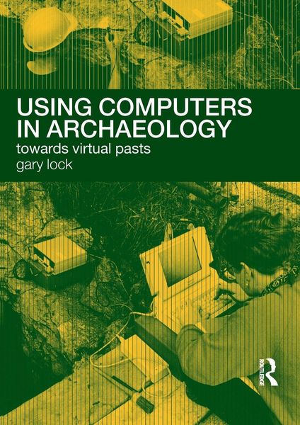Produktbild: Lock, G: Using Computers in Archaeology