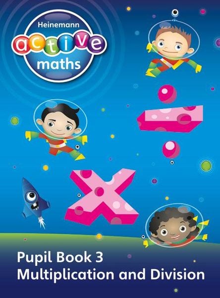 Produktbild: Heinemann Active Maths - First Level - Exploring Number - Pupil Book 3 - Multiplication and Division