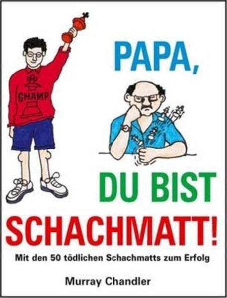 Produktbild: Chandler, M: Papa Du Bist Schachmatt!
