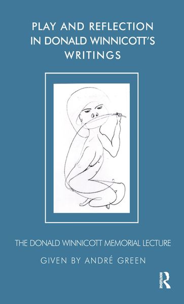 Produktbild: Play and Reflection in Donald Winnicott's Writings