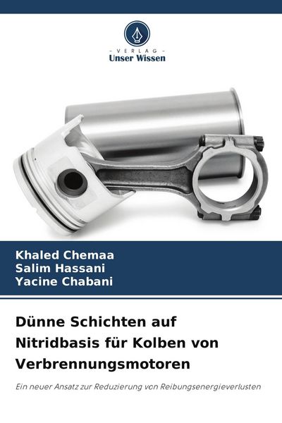 Produktbild: D&uuml;nne Schichten auf Nitridbasis f&uuml;r Kolben von Verbrennungsmotoren