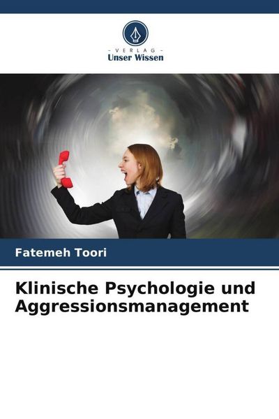 Produktbild: Klinische Psychologie und Aggressionsmanagement