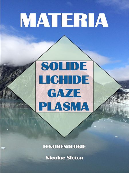 Produktbild: Materia: Solide, Lichide, Gaze, Plasma - Fenomenologie