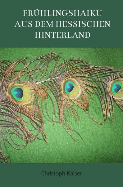Produktbild: Fr&uuml;hlingshaiku aus dem hessischen Hinterland