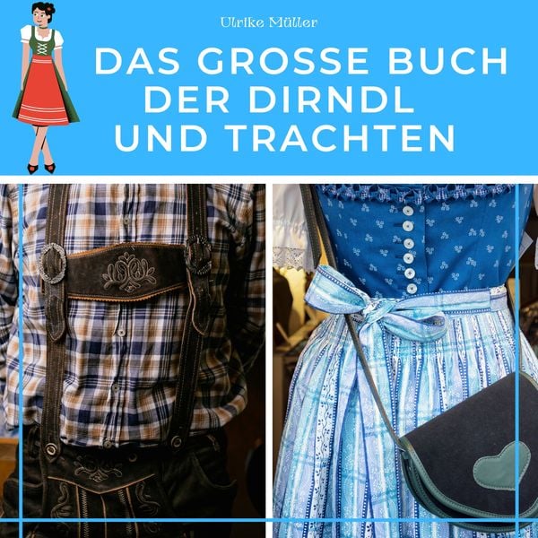 Produktbild: Das gro&szlig;e Buch der Dirndl und Trachten