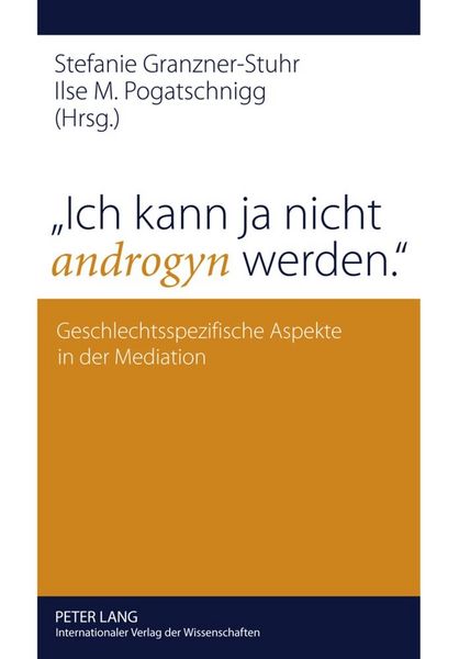 Produktbild: &laquo;Ich kann ja nicht androgyn werden.&raquo;
