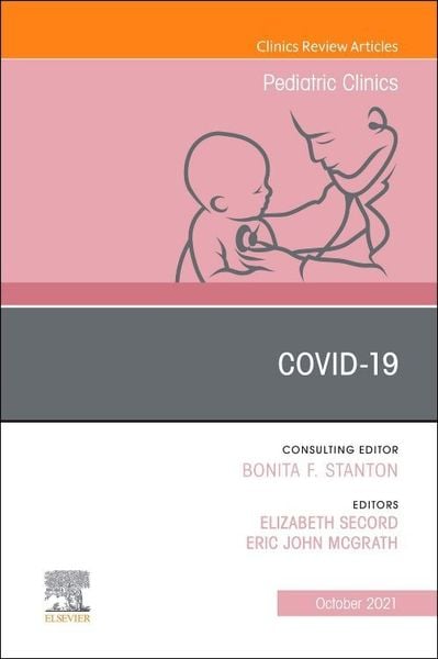 Produktbild: Covid-19, an Issue of Pediatric Clinics of North America