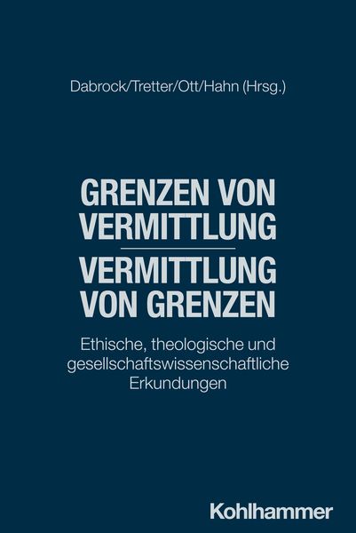 Produktbild: Grenzen von Vermittlung - Vermittlung von Grenzen