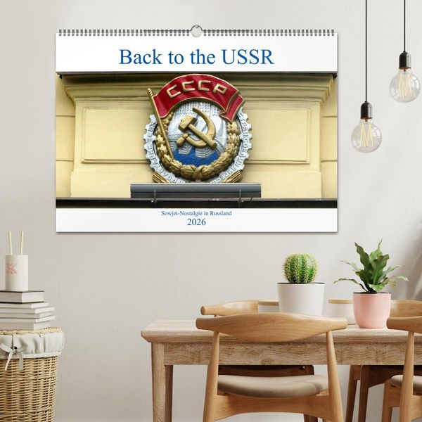 Produktbild: Back to the USSR - Sowjet-Nostalgie in Russland (Wandkalender 2026 DIN A2 quer), CALVENDO Monatskalender