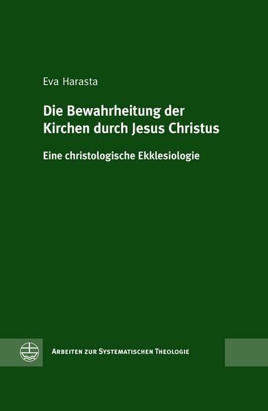 Produktbild: Die Bewahrheitung der Kirchen durch Jesus Christus